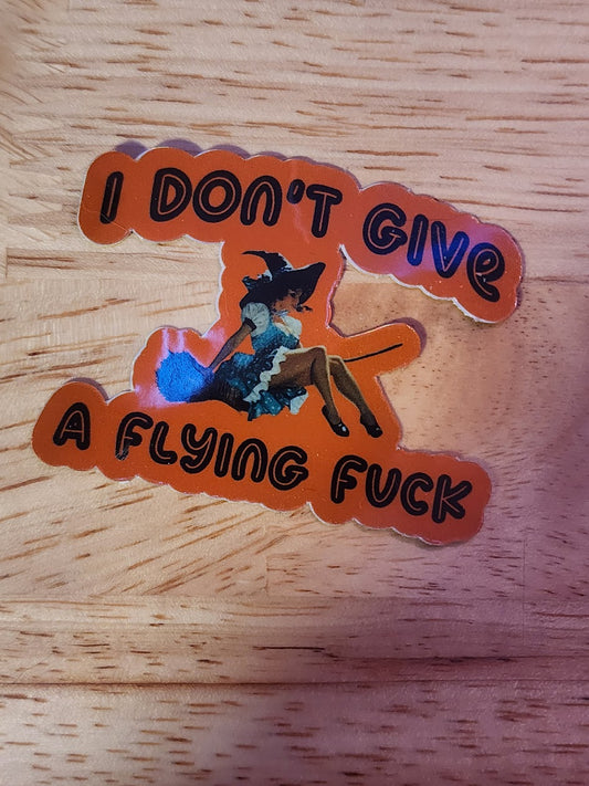 I Don't Give A Flying F*ck